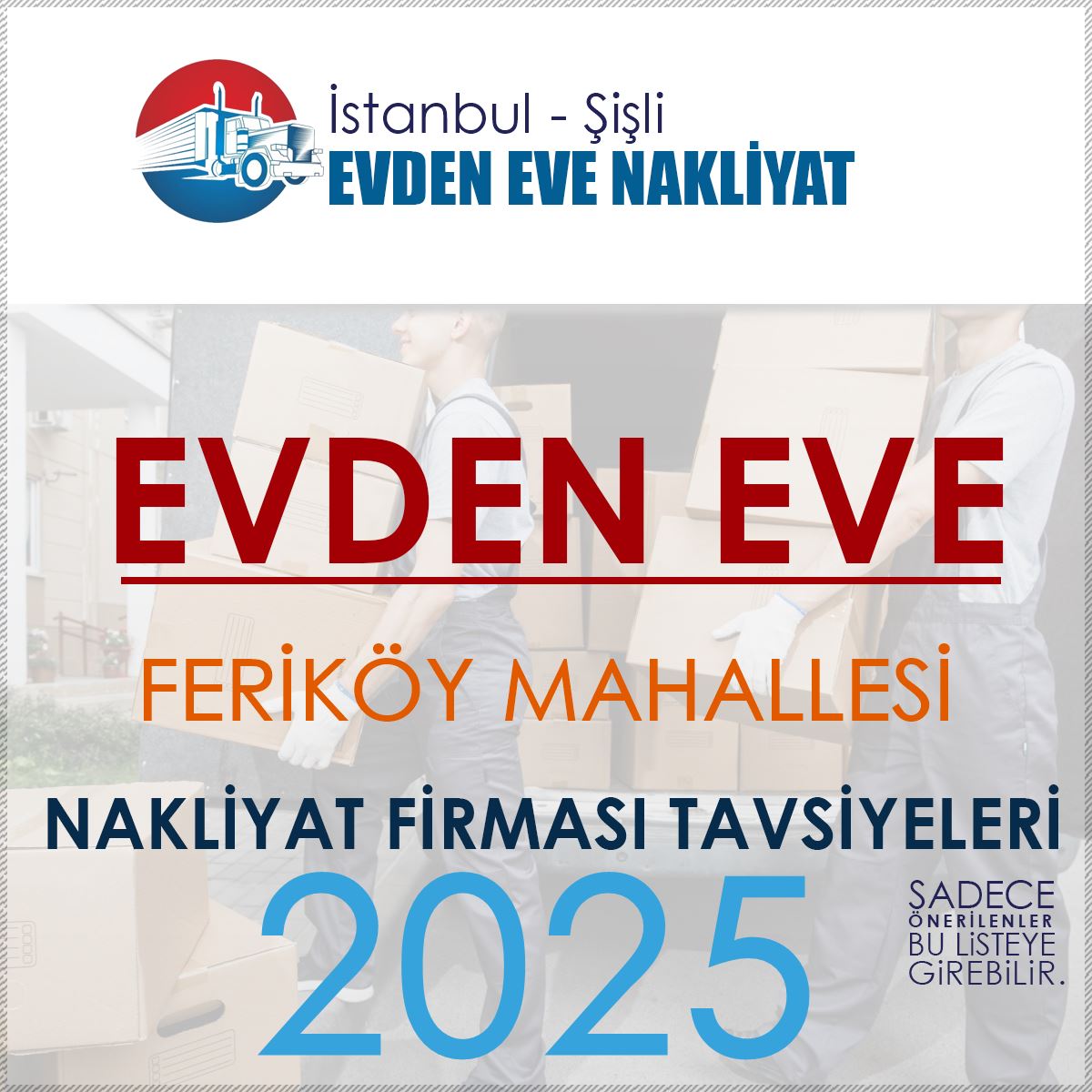 Feriköy Evden Eve Nakliyat Firmaları